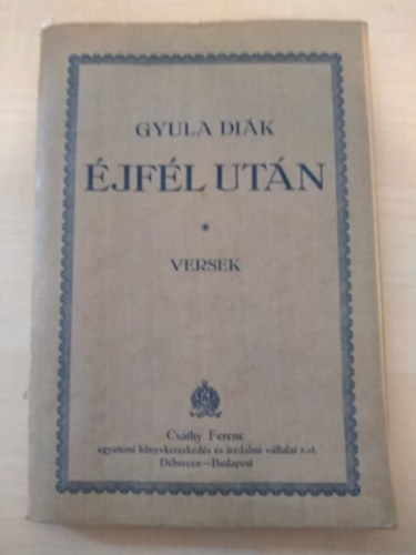 Gyula Di�k  (Somogyv�ri Gyula) - �jf�l ut�n