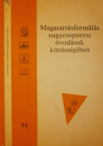 Dr. Deli Imrn - Magatartsformls nagycsoportos vodsok kzssgben