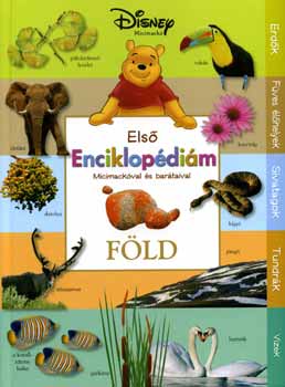 Cathy, Feldman, Thea, Teresa Domnauer, Eric Suben Hapka - Els� enciklop�di�m Micimack�val �s bar�taival - F�ld