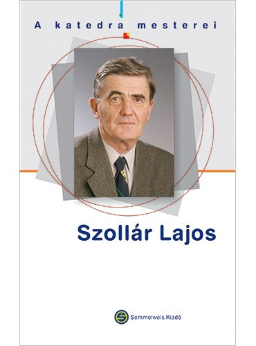 Tncos Lszl - A katedra mesterei - Szollr Lajos