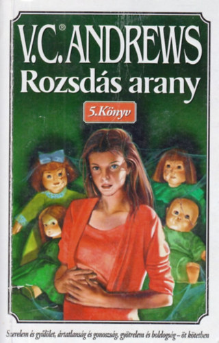 Virginia C. Andrews - Rozsdás arany