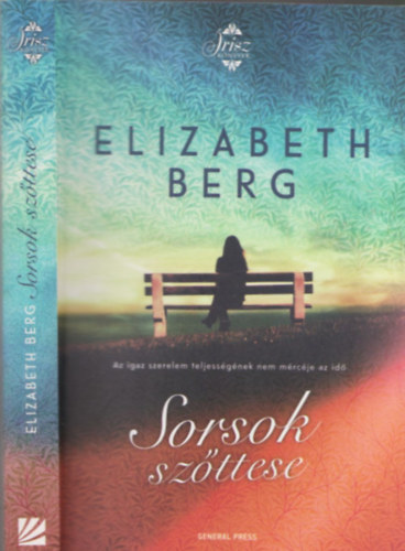 Elizabeth Berg - Sorsok szőttese