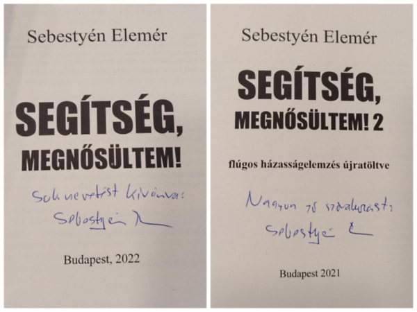 Sebestyén Elemér - Segítség, megnősültem 1-2.