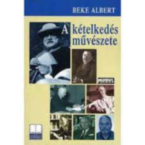 Beke ALbert - A ktkeds mvszete