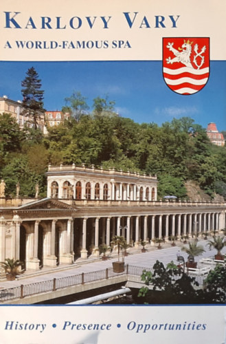 Karlovy Vary - A World-famous Spa