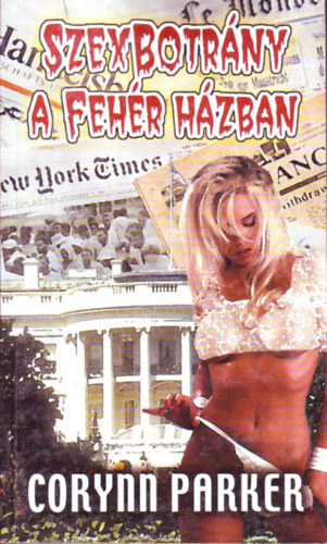 Corynn Parker - Szexbotrny a Fehr Hzban