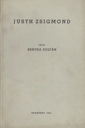 Bertha Zoltn - Justh Zsigmond