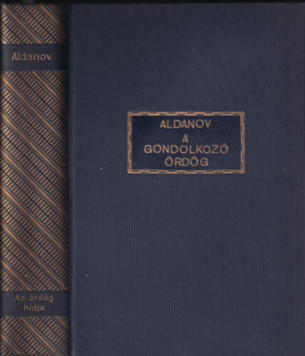 M. A. Aldanov - A gondolkod rdg II. ktet - Az rdg hdja