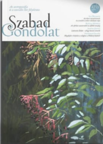 Gerg�r M�ria - Szabad Gondolat: Az antropoz�fia �s a szoci�lis �let foly�irata - 2024 �sz