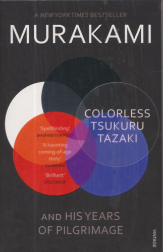 Haruki Murakami - Colorless Tsukuru Tazaki and His Years of Pilgrimage