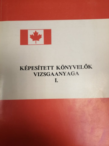 K�pes�tett k�nyvel�k vizsgaanyaga I.