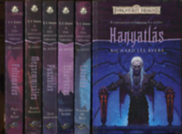 Thomas Mayne Reid, Richard Baker, Lisa Smedman, Philip Athans, Paul S. Kemp Richard Lee Byers - A p�kkir�lyn� h�bor�ja I-VI. (Hanyatl�s, L�zad�s, Elk�rhoz�s, Pusztul�s, Megsemmis�l�s, Felt�mad�s) / Forgotten Realms