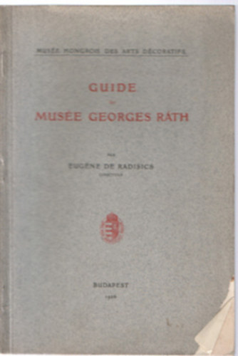Eugne de Radisics - Guide du Muse Georges Rth