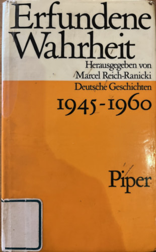 Marcel Reich-Ranicki Erfundene Wahrheit - Erfundene Wahrheit