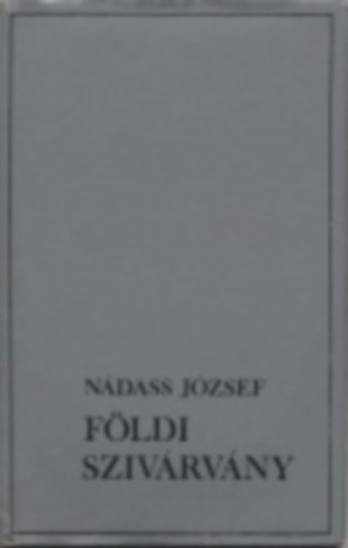 Nádass József - Földi szivárvány