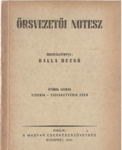 Balla Dezs - rsvezeti Notesz