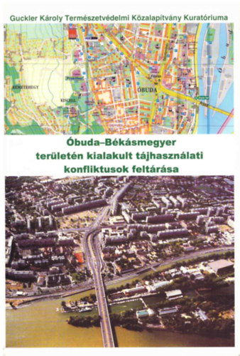 �buda-B�k�smegyer ter�let�n kialakult t�jhaszn�lati konfliktusok felt�r�sa
