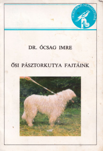 Dr. �csag Imre - �si p�sztorkutya fajt�ink