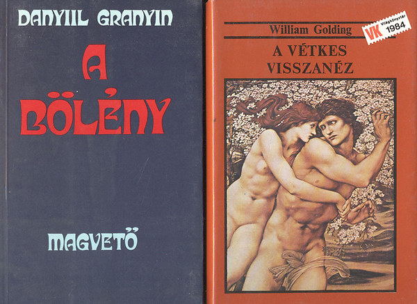 William Golding; Danyiil Granyin - A vtkes visszanz + A blny (2 m)