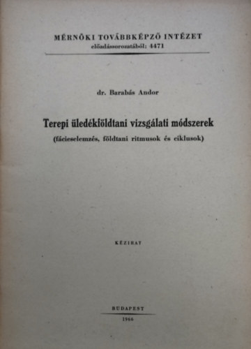 Terepi �led�kf�ldtani vizsg�lati m�dszerek