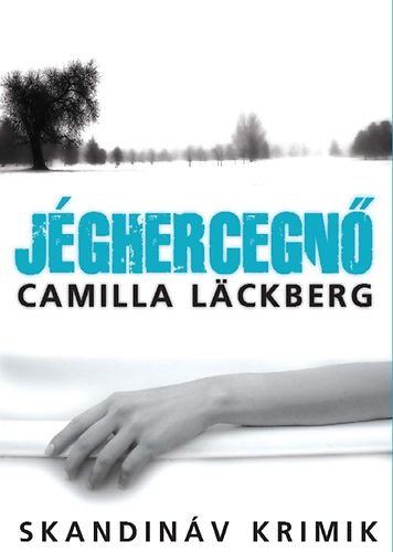 Camilla Lackberg - Jéghercegnő
