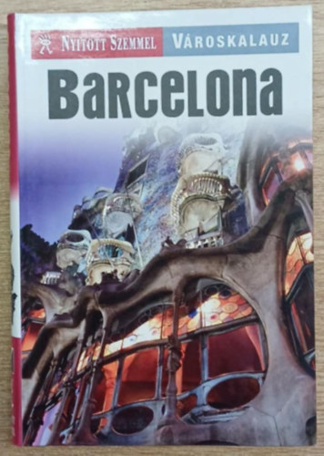 Stannard; Barrett (szerk.) - Barcelona (Nyitott szemmel)