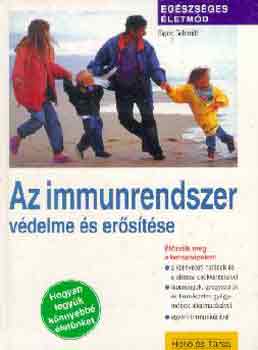 Sigrid Schmidt - Az immunrendszer v�delme �s er�s�t�se