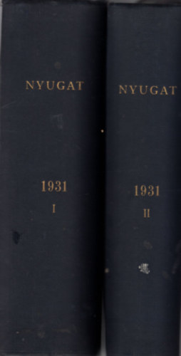M�ricz-Babits-Gell�rt szerk. - Nyugat 1931 XXIV �vfolyam I-II. k�tet (janu�r-december)