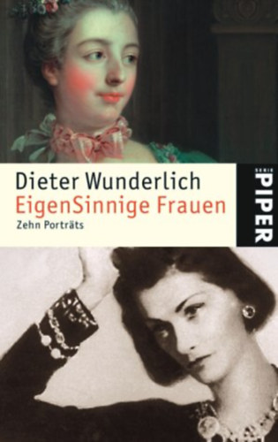 Dieter Wunderlich - EigenSinnige Frauen