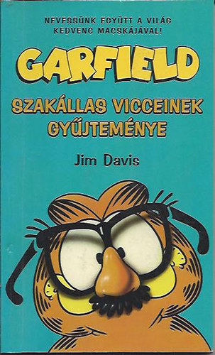 Jim Davis - Garfield szakllas vicceinek gyjtemnye