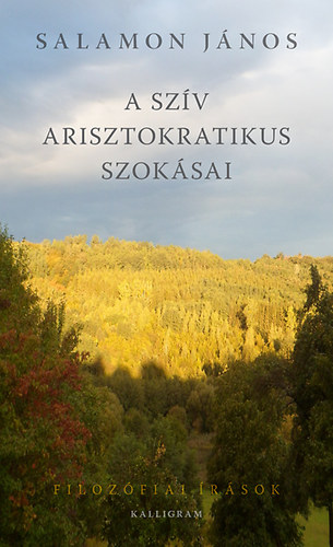 Salamon J�nos - A sz�v arisztokratikus szok�sai
