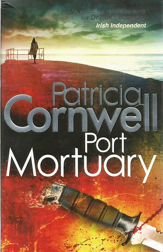 Patrica Cornwell - Port Mortuary
