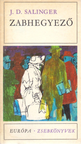 J. D. Salinger - Zabhegyez�