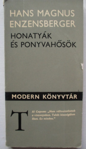 Hans Magnus Enzenberger - Honatyk s ponyvahsk