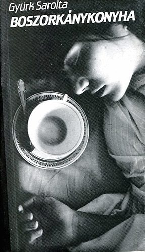 Gyrk Sarolta - Boszorknykonyha (Gyrk)