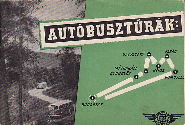 Luk�cs B�la - Aut�buszt�r�n Budapest-Gy�ngy�s-M�trah�za-Galyatet�-K�kes-Par�s-Domoszl�-Budapest �tvonalon