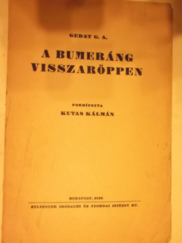 G. A. Gedat - A bumerng visszarppen