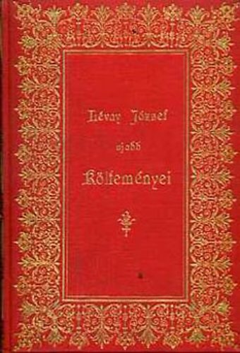 L�vay J�zsef - L�vay J�zsef ujabb k�ltem�nyei