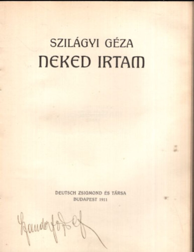 Szilgyi Gza - Neked rtam