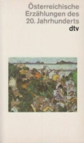 Alois Brandstetter - �sterreichische Erzahlungen des 20. Jahrhunderts