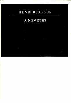 Henri Bergson - A nevets