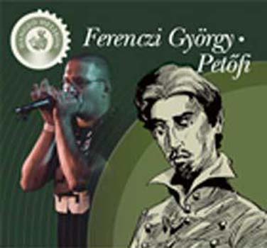 Ferenczi Gyrgy: Petfi (Hangz Helikon CD-vel)
