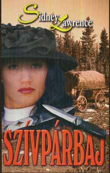 Sindey Lawrence - Szívpárbaj