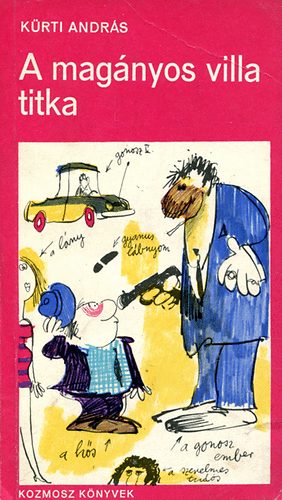 K�rti Andr�s - A mag�nyos villa titka