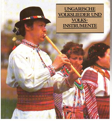 Manga János - Ungarische volkslieder und Volksinstrumente