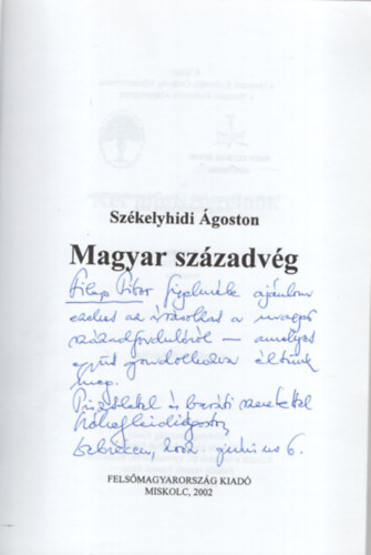 Szkelyhidi goston - Magyar szzadvg - Dediklt