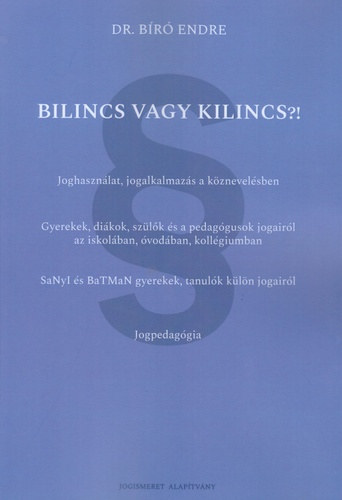Dr. Br Endre - Bilincs vagy kilincs?!