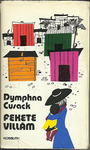Dymphna Cusak - Fekete villám