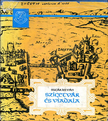 Sug�r Istv�n - Szigetv�r �s diadala