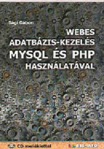 Sgi Gbor - Webes adatbzis-kezels MYSQL s PHP hasznlatval